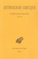 Anthologie grecque, t. VI, liv. 8